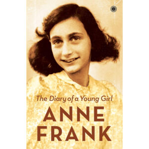 The Diary of a Young Girl ANNE FRANK
