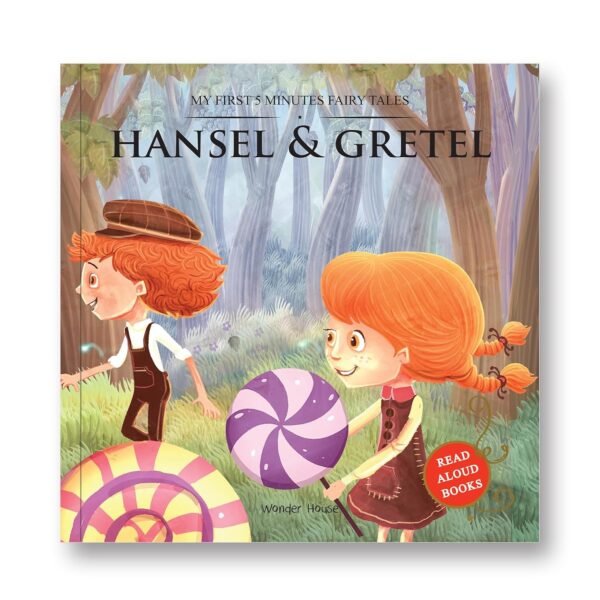 My First 5 Minutes Fairy Tales Hansel and Gretel: Traditional Fairy Tales For Children