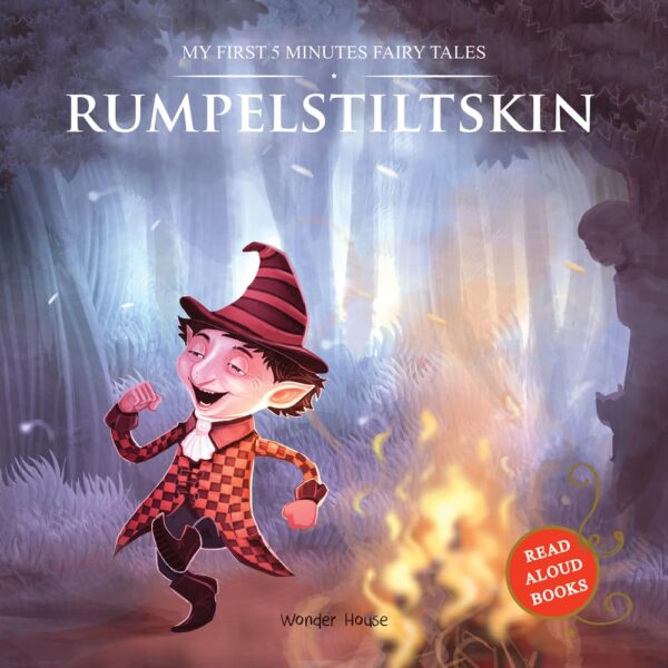 My First 5 Minutes Fairy Tales Rumpelstiltskin: Traditional Fairy Tales For Children