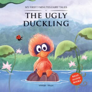 My First 5 Minutes Fairy Tales The Ugly Duckling: Traditional Fairy Tales For Children